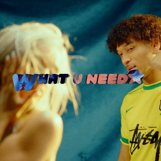 WHAT U NEED