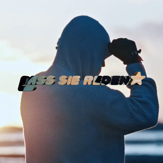 LASS SIE REDEN